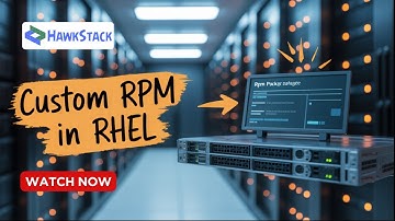 Learn How to Create a Custom RPM Package in RHEL | Hawkstack