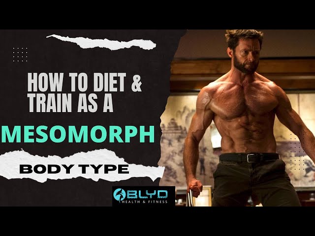 Mesomorph Body Type Workout & Diet Plan - Fitness Cravers