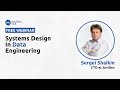 System design in data engineering  sergei shaikin