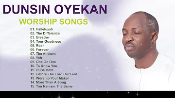 Dunsin Oyekan | Top 15 Best Songs Of Dunsin Oyekan 🎵 Black Gospel Music Praise And Worship