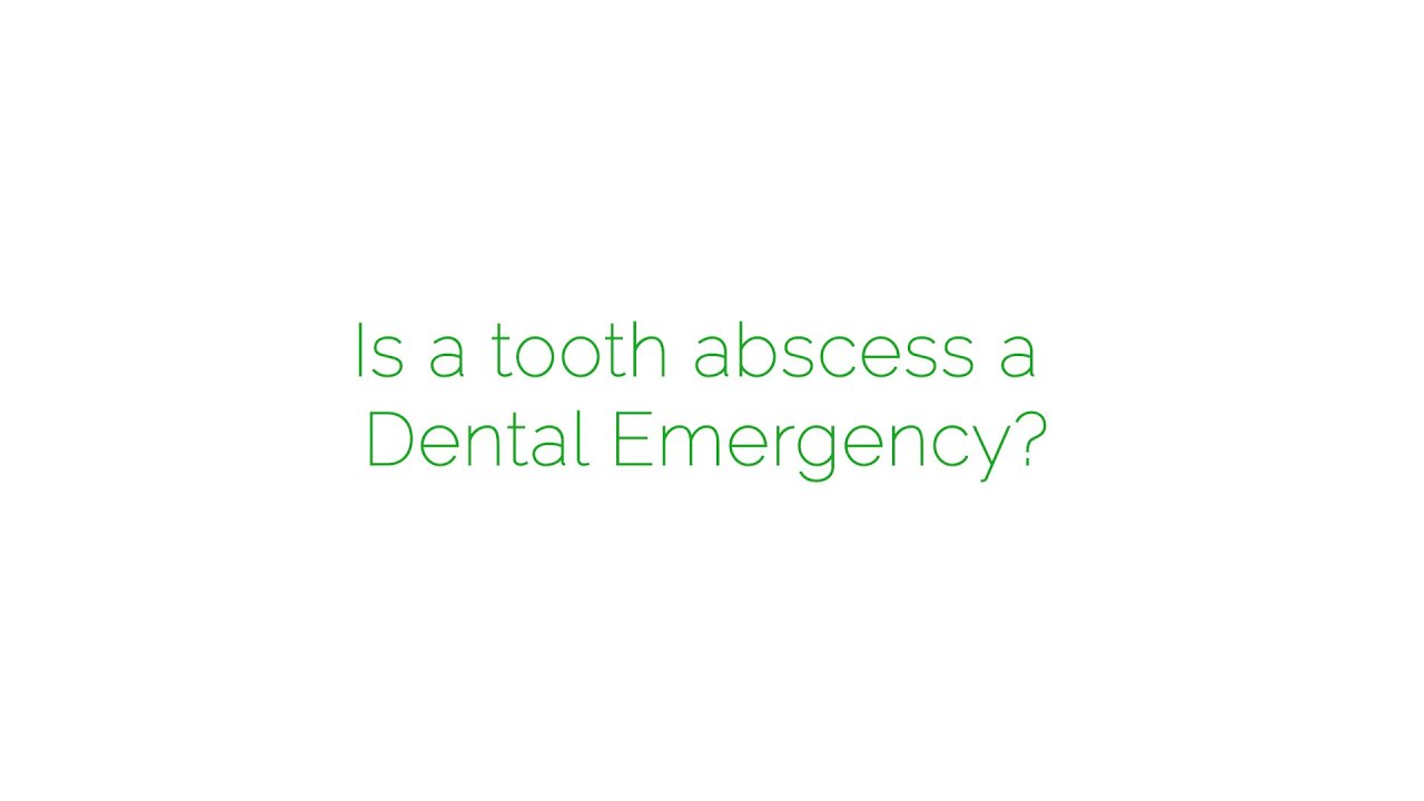 Is a tooth abscess a Dental Emergency? Dental Clinic