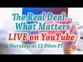 QuestFusion&#39;s The Real Deal...What Matters LIVE: Episode 08