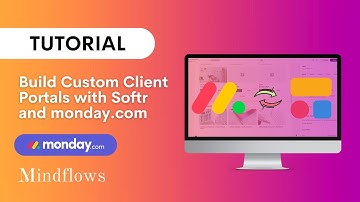 How to Build Custom Client Portals with Softr and Monday.com