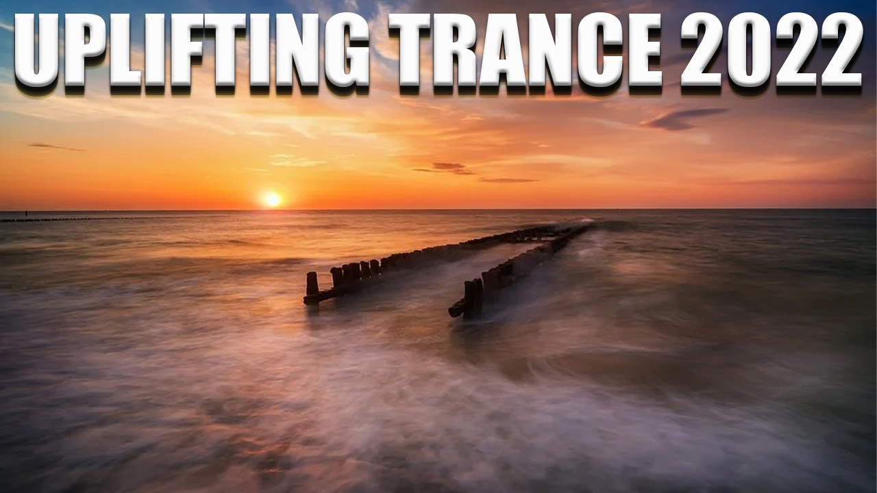 Uplifting Trance 2022 ✅✅