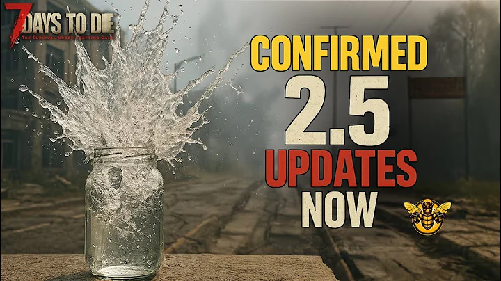 7 Days to Die 2.5 Survival Revival – Full Update Breakdown (New Zombies, Water System & More!)