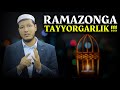 Abdulaziz Domla ~ RAMAZONGA TAYYORGARLIK | Абдулазиз Домла ~ РАМАЗОНГА ТАЙЁРГАРЛИК