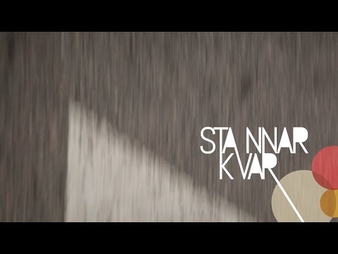 Stannar kvar - Official video