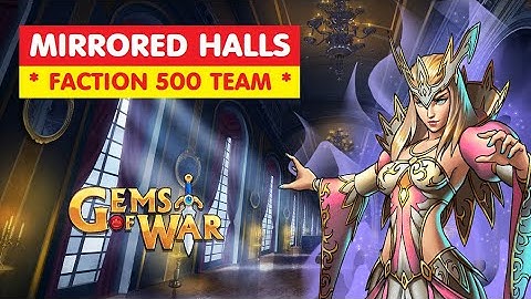 Gems of War MIRRORED HALLS Faction 500 Delve Guide and Best Team! Easy pure strategy!