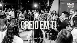 CREIO EM TI | Andrew McCartey | LIFEWAY MUSIC
