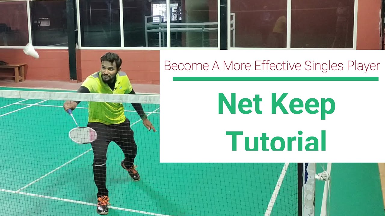 Net Keep Tutorial : An Essential Skill For All Singles Players
