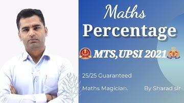 Percentage | Basic Concepts | SSC MTS , CGL, CHSL, UPSI | Maths Magician by Sharad Sir