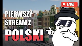 Pierwszy Stream z Polski! - Minecraft