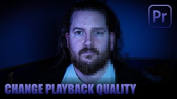 Premiere Pro Tutorial | Change Playback Quality