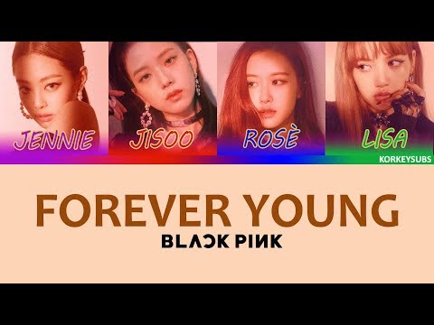 BLACKPINK - Forever Young (Türkçe Altyazılı/Turkish Subs)