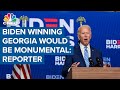 If Joe Biden wins Georgia, it would be monumental: AJC reporter