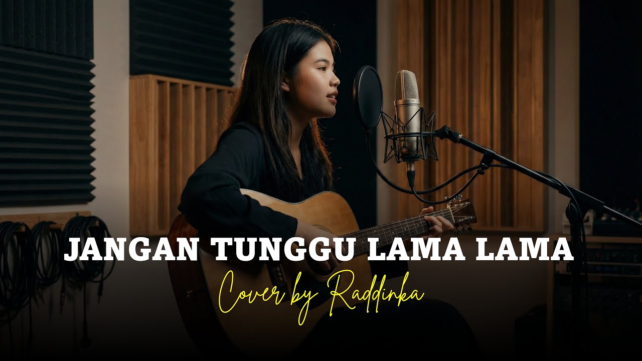 Jangan Tunggu Lama-Lama – Reggae Cover | Raddinka