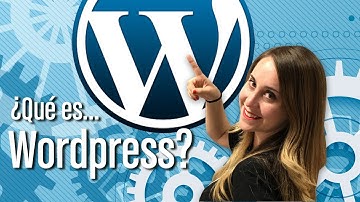 ¿Qué es Wordpress?