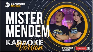 MISTER MENDEM - YENI INKA FT. CAK FENDIK ADELLA - ADELLA MUSIC (KARAOKE VERSION)