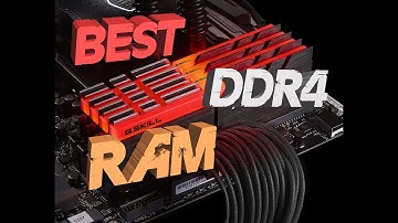 Best DDR4 RAMs