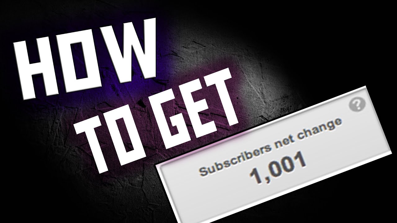 How To Get 1,000 Subscribers On Youtube - Vlogs Gaming