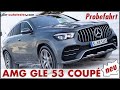 2020 Mercedes AMG GLE 53 Coupé  320 kW 435 PS Test Probefahrt Motor Preis Design Verbrauch Deutsch