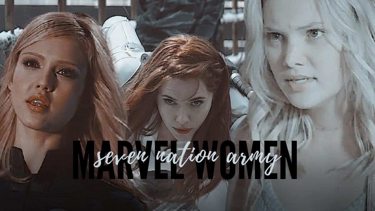 marvel women | seven nation army