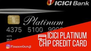 ICICI Platinum Chip Credit Card | Features & Updates 2020 | Life Time Free