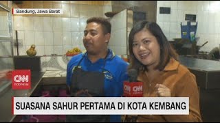 Suasana Sahur Pertama di Kota Kembang