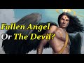 Lucifer: The Story Behind the Infamous Fallen Angel - (Demonology Explained)