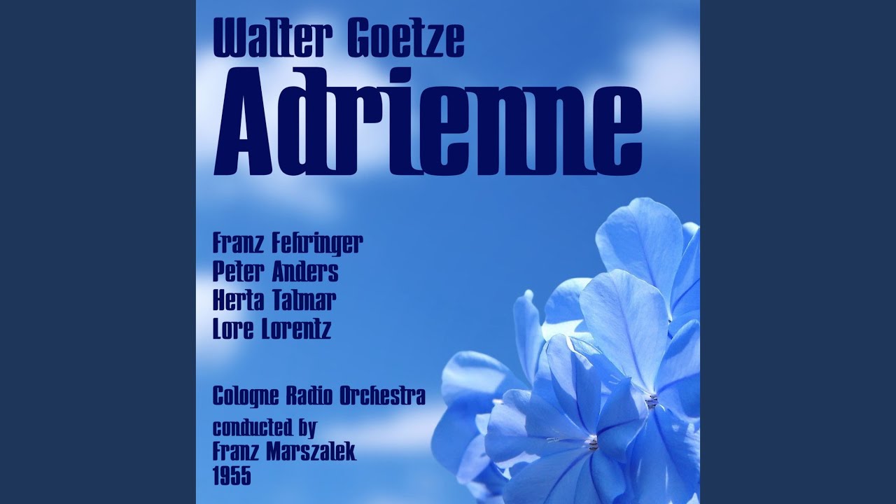 Watch Adrienne: Act II, "Wer Heut Gehört Zur Großen Welt - Ein Jüngling, der Nicht Tanzen Kann" on YouTube