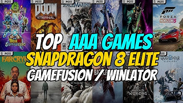 TOP Best High Graphics AAA Games For Snapdragon 8 Elite – GameFusion / Winlator Working Perfect