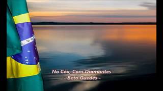 No Céu, com Diamantes - Beto Guedes