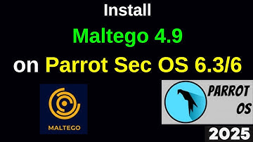 Install Maltego 4.9 on ParrotSec OS 6 or 6.3 step by step guide master network security|2025 Updated