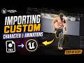 Import Any Custom Character with Animations in Unreal Engine 5
