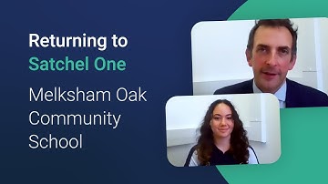 Returning to Satchel One | Melksham Oak Community School | Satchel