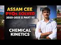 ASSAM CEE SOLVED PYQS SERIES || CHEMICAL KINETICS || PART 1#assamcee #cee2026