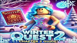 How to Complete Chapter 2 of the Winter Quest in Dress to Impress! ❄️🎯