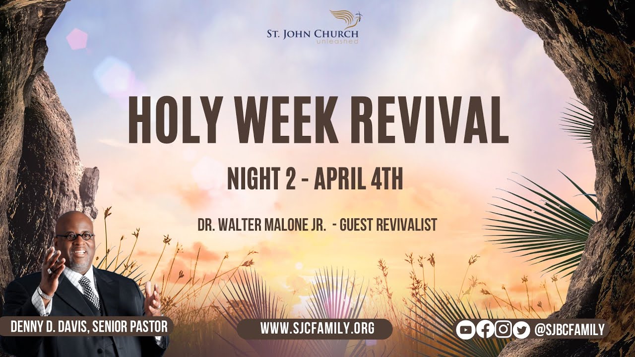 SJC Holy Week Revival - Night 2 - April 4th - YouTube