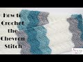 How to Make the Chevron Stitch (Crochet 101 Series)