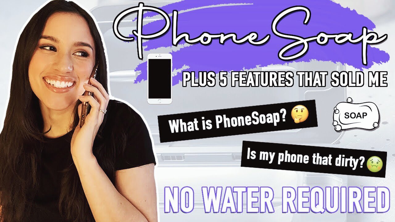 HOW TO CLEAN & SANITIZE YOUR PHONE? What Is PHONESOAP + 5 Of Its