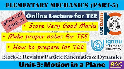 BSC Online Lecture-PHE-01/BPHE-101 | Elementary Mechanics (Part-5) | Block-1, Unit-3 | Physics IGNOU