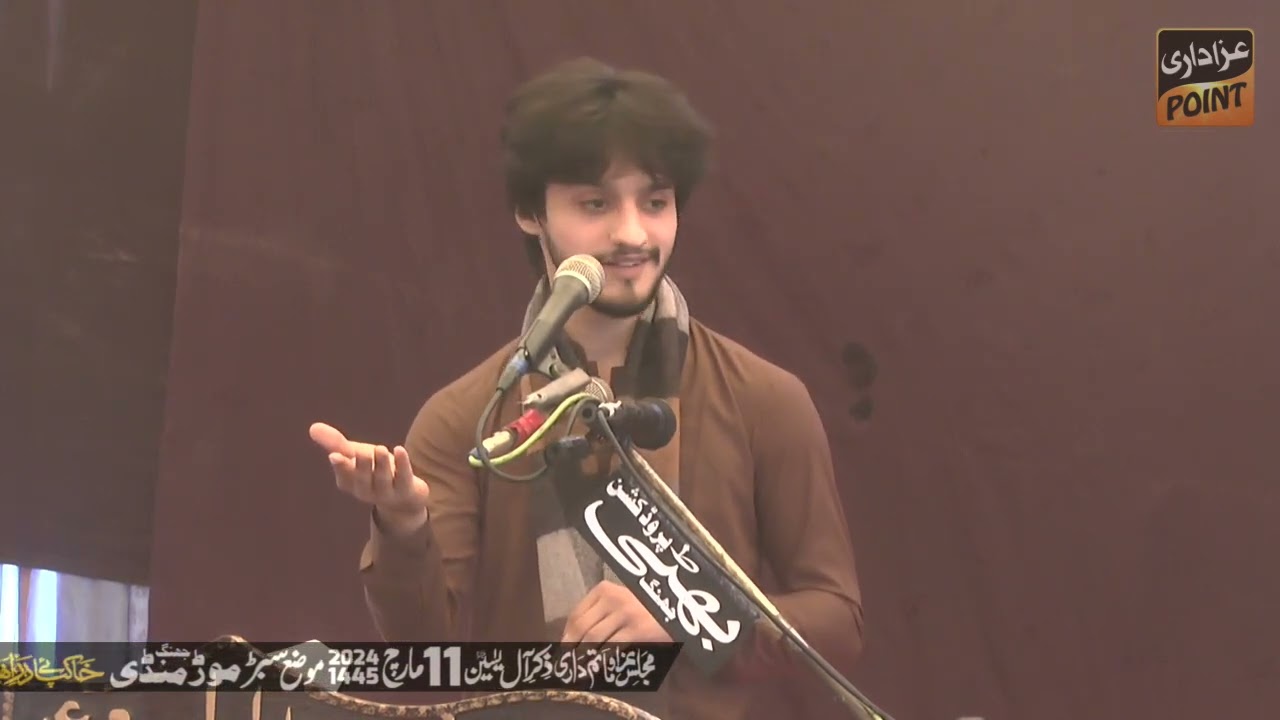 Zakir Ali Abbas Askari Majlis 11 March 2024 Sabbar Mor Mandi