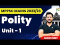 Polity Unit-1 | MPPSC MAINS 2022/23 | Ankur Dubey