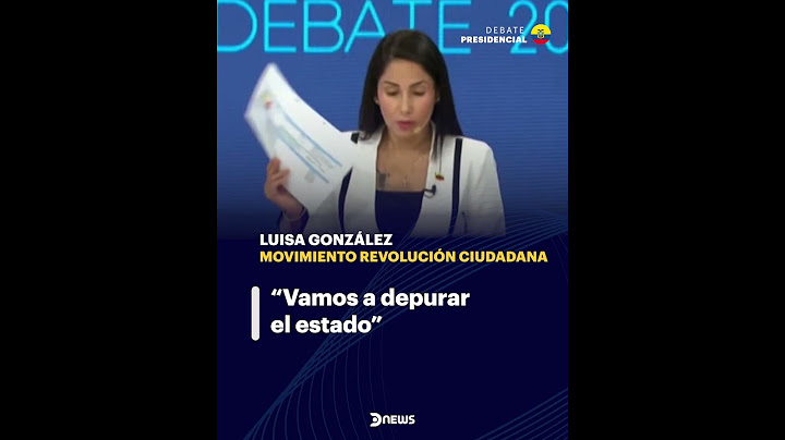 🇪🇨 DEBATE PRESIDENCIAL EN ECUADOR: 🎙️ Luisa González (RC) - "Vamos a depurar el estado"