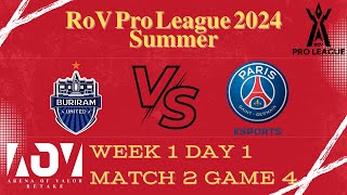 RoV Pro League 2024  Summer - Buriram United Esports vs PSG Esports - Week 1 Day 1 - Match 2 Game 4
