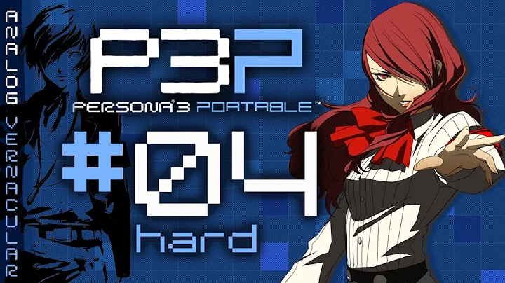 #04 Boss: The Dancing Hands | Persona 3 Portable Remaster Let's Play | Hard Difficulty
