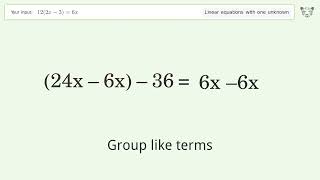 Linear equation with one unknown: Solve 12(2x-3)=6x step-by-step solution