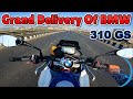 First moto vlog on bmw 310 gs  grand delivery of bmw 310 gs  motovlog bmw vlog gs 310gs 310