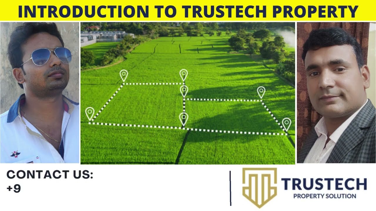 Introduction to Trustech Property - Sell - Buy - Rent - Lease property in India.