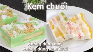 Top 9 Cách Làm Kem Chuối Whipping Cream Hay Nhất Năm 2022